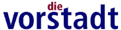 Die Vorstadt